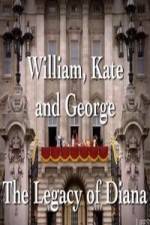 Watch William and Kate Legacy of Diana Myflixer