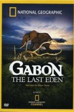 Watch National Geographic: Gabon - The Last Eden Myflixer