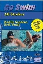 Watch Go Swim All Strokes with Kaitlin Sandeno & Erik Vendt Myflixer