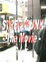 Watch StreetPunk: The Movie Myflixer