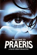 Watch Welcome to Praeris Myflixer