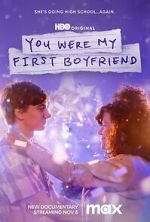 Watch You Were My First Boyfriend Myflixer