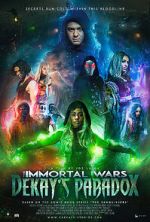 Watch The Immortal Wars: Dekay\'s Paradox Myflixer