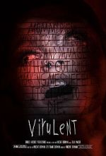 Watch Virulent (Short 2021) Myflixer