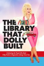 Watch The Library That Dolly Built Myflixer