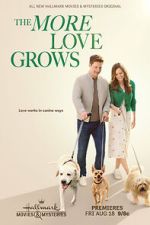 Watch The More Love Grows Myflixer