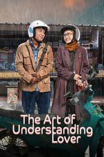 Watch The Art of Understanding Lover Myflixer