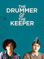 Watch The Drummer and the Keeper Myflixer