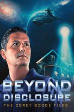 Watch Beyond Disclosure: The Corey Goode Files Myflixer