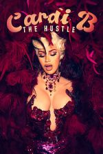 Watch Cardi B: The Hustle Myflixer
