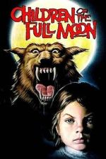 Watch Children of the Full Moon Myflixer
