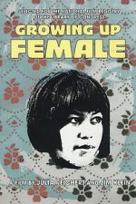 Watch Growing Up Female Myflixer