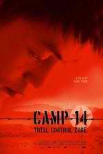 Watch Camp 14 Total Control Zone Myflixer