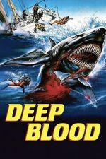 Watch Deep Blood Myflixer