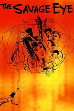 Watch The Savage Eye Myflixer