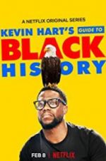 Watch Kevin Hart\'s Guide to Black History Myflixer
