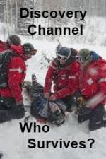 Watch Discovery Channel Who Survives Myflixer
