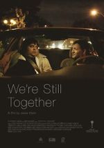 Watch We\'re Still Together Myflixer