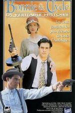 Watch Bonnie & Clyde: The True Story Myflixer