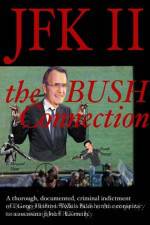 Watch JFK II The Bush Connection Myflixer