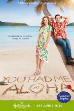 Watch You Had Me at Aloha Myflixer