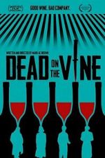 Watch Dead on the Vine Myflixer
