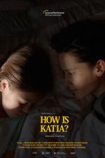 Watch How Is Katia? Myflixer