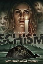 Watch Schism Myflixer