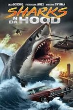 Watch Sharks N Da Hood Myflixer