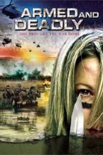Watch Armed and Deadly Myflixer