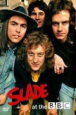 Watch Slade at the BBC Myflixer
