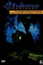 Watch The St. Francisville Experiment Myflixer