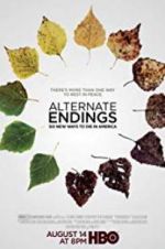 Watch Alternate Endings: Six New Ways to Die in America Myflixer