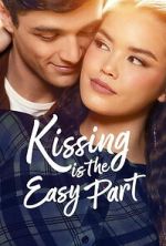 Watch Kissing Is the Easy Part Myflixer