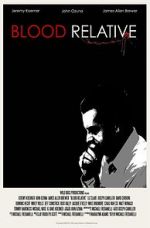 Watch Blood Relative Myflixer