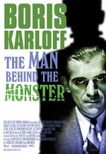 Watch Boris Karloff: The Man Behind the Monster Myflixer