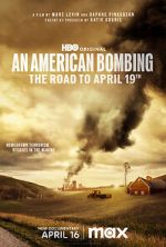 Watch An American Bombing: The Road to April 19th Myflixer