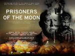 Watch Prisoners of the Moon Myflixer