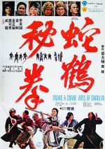 Watch Snake and Crane Arts of Shaolin Myflixer