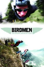 Watch Birdmen: The Original Dream of Human Flight Myflixer