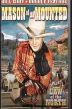 Watch Mason of the Mounted Myflixer