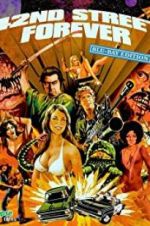 Watch 42nd Street Forever: Blu-ray Edition Myflixer