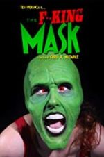 Watch The F**king Mask Myflixer