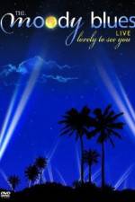 Watch The Moody Blues Live from the Greek Theater Myflixer