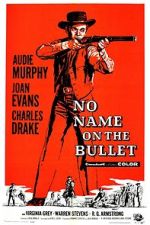 Watch No Name on the Bullet Myflixer