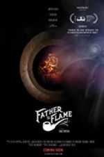 Watch Father the Flame Myflixer