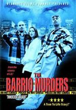 Watch The Barrio Murders Myflixer