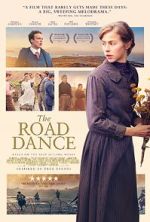 Watch The Road Dance Myflixer