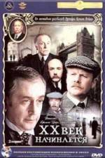 Watch Priklyucheniya Sherloka Kholmsa i doktora Vatsona Dvadtsatyy vek nachinaetsya Myflixer