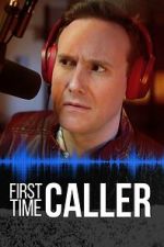Watch First Time Caller Myflixer